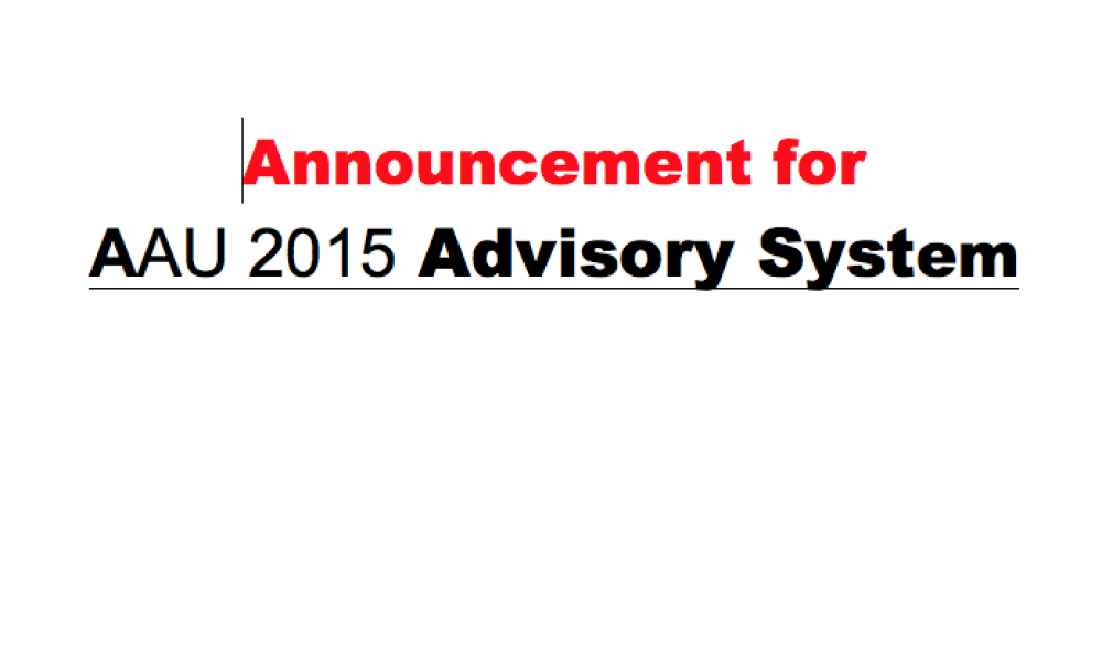 Announcement for AAU 2015 Advisory System Announcement for AAU 2015 Advisory System