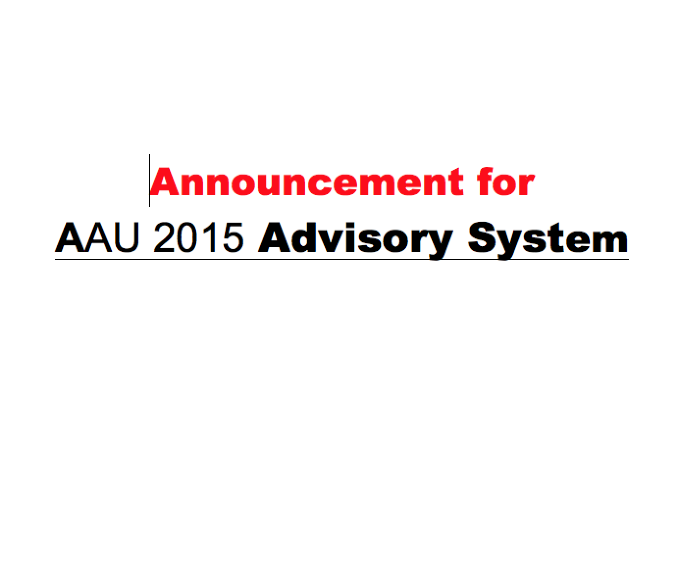 Announcement for  AAU 2015 Advisory System